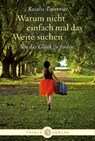 Warum nicht einfach mal das Weite suchen - Rosalie Tavernier - 9783851790849