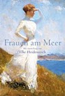 Frauen am Meer - Elke Heidenreich - 9783851794755