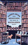 Sieben Arten von Menschen, die man in Buchläden trifft - Shaun Bythell - 9783851795226