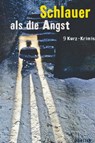 Schlauer als die Angst - Mark Fahnert ; Oskar Feifar ; Michael Gerwien ; Andreas Gruber ; Tatjana Kruse ; Beate Maxian ; Jeff Maxian ; Elke Pistor ; Theresa Prammer ; Joseph Prammer ; Erich Weidinger - 9783851978971