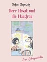 Herr Novak und die Mausfrau - Stefan Slupetzky - 9783851979169