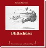 Blattschüsse - Haralds Klavinius - 9783852080192