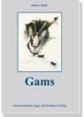 Gams - Hubert Zeiler - 9783852081007