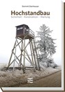 Hochstandbau - Dominik Steinhauser - 9783852081786