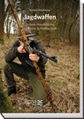 Jagdwaffen - Steinhauser Norbert - 9783852081847