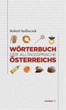 Wörterbuch der Alltagssprache Österreichs - Robert Sedlaczek - 9783852188737
