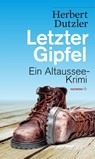 Letzter Gipfel - Herbert Dutzler - 9783852189161