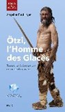 Ötzi, l'Homme des Glaces - FLECKINGER,  Angelika - 9783852567662