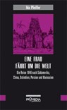 Eine Frau fährt um die Welt - Ida Pfeiffer - 9783853712498