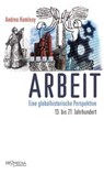 Arbeit - Andrea Komlosy - 9783853713693