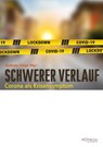 Schwerer Verlauf - Gerd Bedszent ; Ortwin Rosner ; Alan Schink ; Fritz Uhnrast - 9783853715130