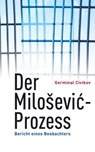 Der Milosevic-Prozess - Germinal Civikov - 9783853718124