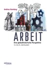 Arbeit - Andrea Komlosy - 9783853718506