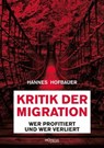 Kritik der Migration - Hannes Hofbauer - 9783853718643
