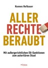 Aller Rechte beraubt - Hannes Hofbauer - 9783853719381