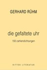 die gefaltete uhr - Gerhard Rühm - 9783854156598