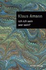 ich ich sein / wer sein? - Klaus Amann - 9783854156833