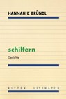 schilfern - Hannah K Bründl - 9783854156949