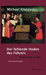 Der fehlende Hoden des Führers - Michael Klonovsky - 9783854182016