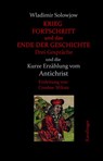 Krieg, Fortschritt und das Ende der Geschichte - Wladimir Solowjow - 9783854182283