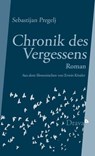 Chronik des Vergessens - Sebastijan Pregelj - 9783854358602