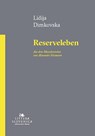 Reserveleben - Lidija Dimkovska ; Kristina Jurkovic - 9783854359968