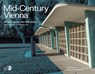 Mid-Century Vienna - Tom Koch - 9783854397014