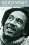 Bob Marley. Catch a Fire - Timothy White - 9783854450771