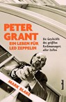 Peter Grant - Ein Leben für Led Zeppelin - Mark Blake - 9783854456711
