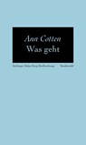 Was geht - Ann Cotten - 9783854494980