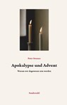 Apokalypse und Advent - Peter Strasser - 9783854496076