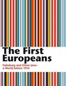 The First Europeans - Felicitas Heimann-Jelinek ; Michaela Feurstein-Prasser - 9783854764403