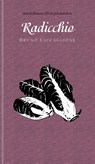 Radicchio - Bruno Ciccaglione - 9783854768975
