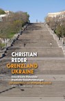 Grenzland Ukraine - Christian Reder - 9783854769262