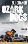 Ozark Dogs - Eli Cranor - 9783855351848