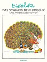 Das Schwein beim Friseur und andere Geschichten - Erich Kästner - 9783855356089