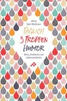 Täglich 3 Tropfen Humor - Alfred Eglin-Weidmann - 9783855805518