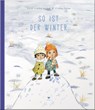 SO IST DER WINTER - Görel Kristina Näslund - 9783855815647