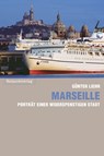 Marseille - Günter Liehr ; Orlando Piña - 9783858695680