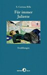 Für immer Juliette - Corinna S. Bille - 9783858697646