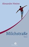 Milchstraße - Alexandre Hmine - 9783858699060