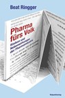 Pharma fürs Volk - Beat Ringger - 9783858699633