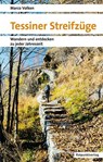 Tessiner Streifzüge - Marco Volken - 9783858699657