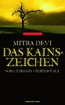 Das Kainszeichen - Mitra Devi - 9783858825865
