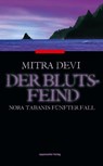 Der Blutsfeind - Mitra Devi - 9783858826473