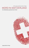 Mord in Switzerland -  - 9783858826589
