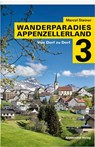 Wanderparadies Appenzellerland 3 - Marcel Steiner - 9783858828514