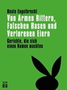Von Armen Rittern, Falschen Hasen und Verlorenen Eiern - Beate Engelbrecht - 9783860345559
