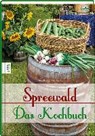 Spreewald - Das Kochbuch - BECKER,  Peter ; Franke, Peter - 9783860376294