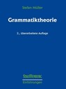 Grammatiktheorie - Stefan Müller - 9783860578056